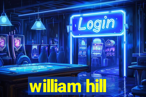 william hill