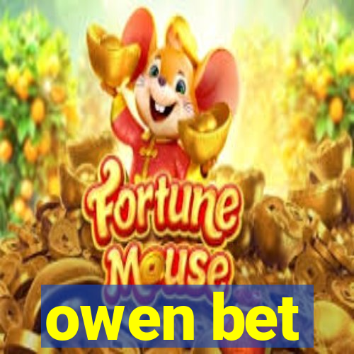 owen bet