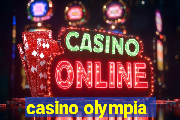 casino olympia