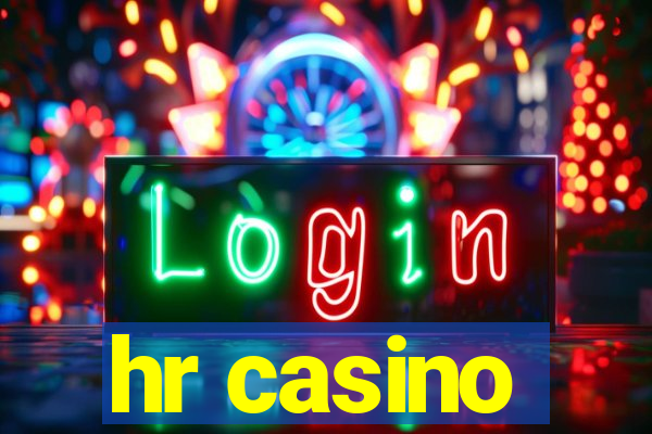 hr casino