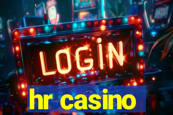 hr casino