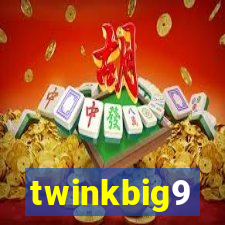 twinkbig9