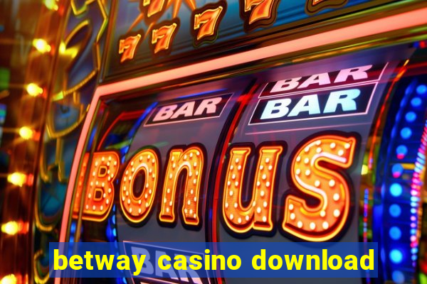 betway casino download