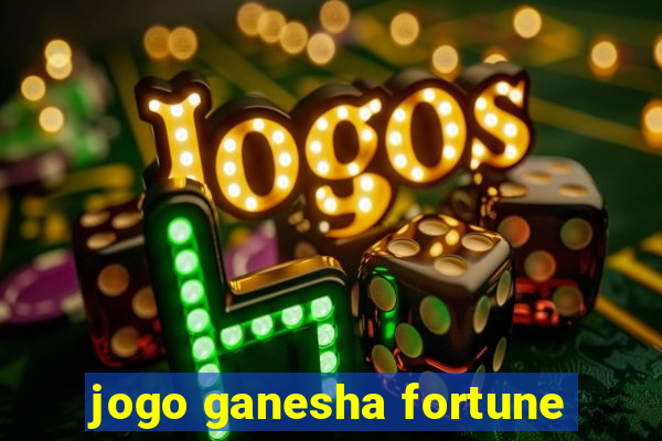 jogo ganesha fortune