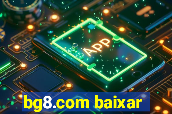 bg8.com baixar