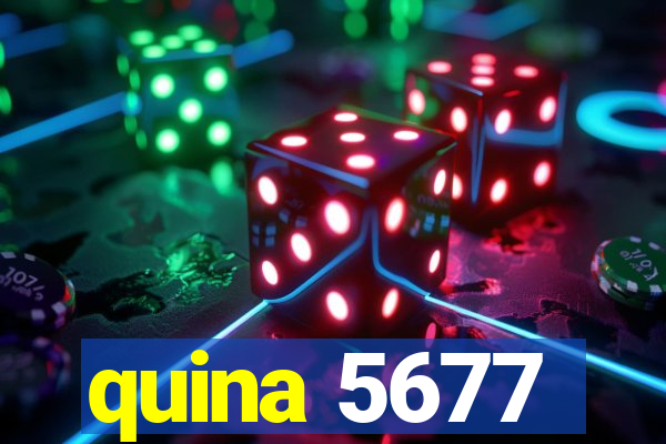 quina 5677