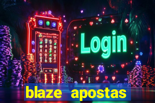 blaze apostas dinheiro online