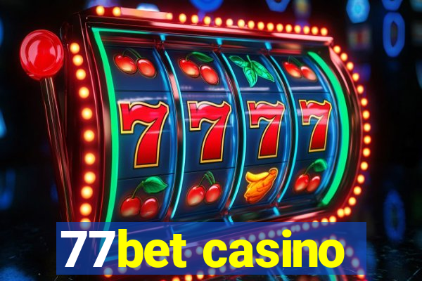 77bet casino