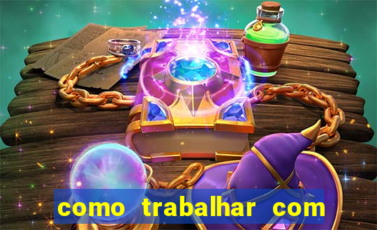 como trabalhar com jogos de aposta