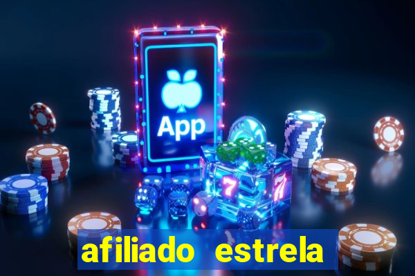 afiliado estrela bet login