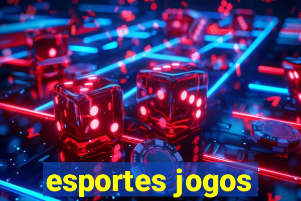 esportes jogos