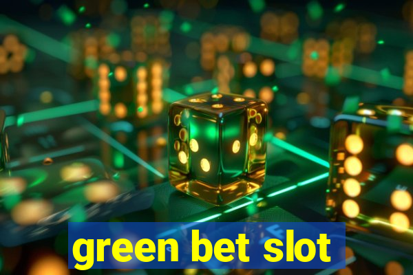 green bet slot