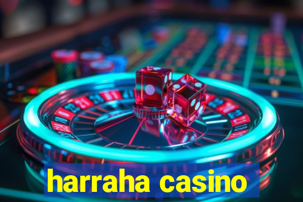 harraha casino