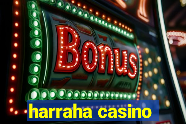 harraha casino