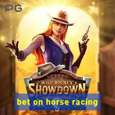 bet on horse racing