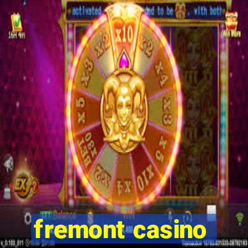 fremont casino