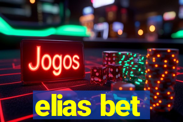 elias bet