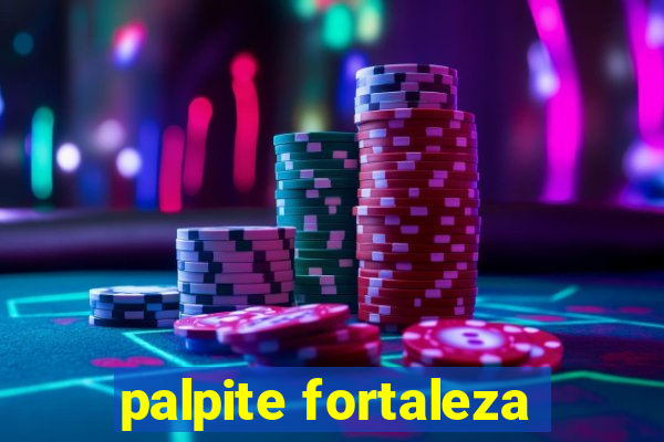 palpite fortaleza