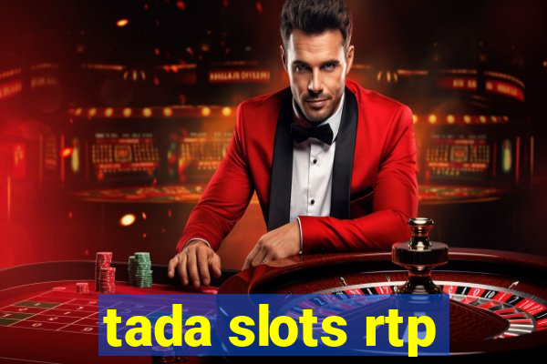 tada slots rtp