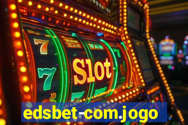 edsbet-com.jogosapp