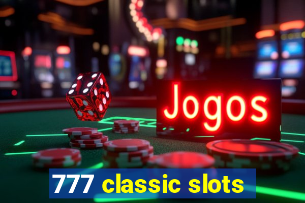 777 classic slots