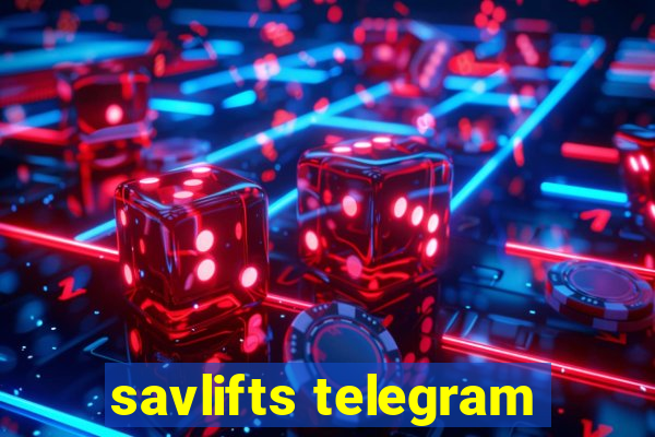 savlifts telegram