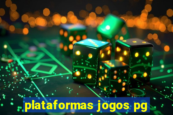 plataformas jogos pg