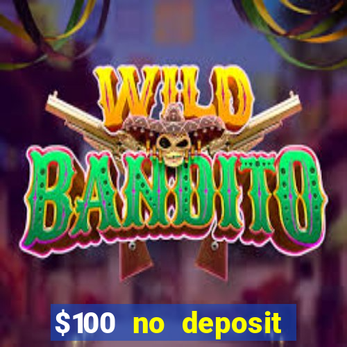 $100 no deposit mobile casino