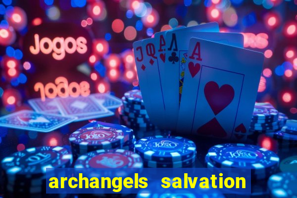 archangels salvation slot payout