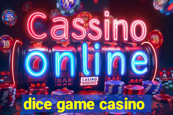 dice game casino