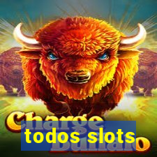 todos slots