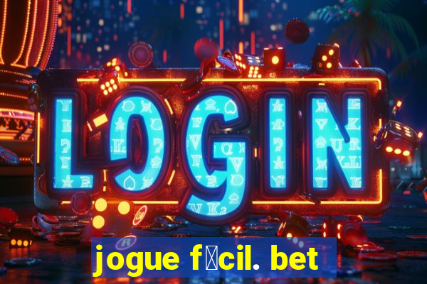 jogue f谩cil. bet