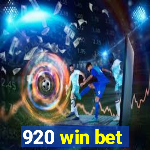 920 win bet