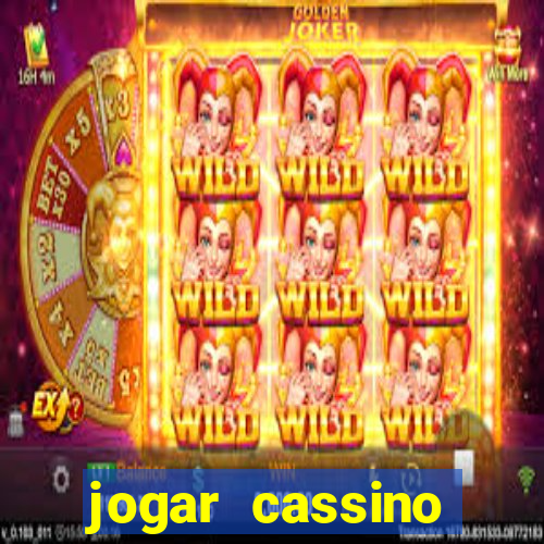 jogar cassino online brasil