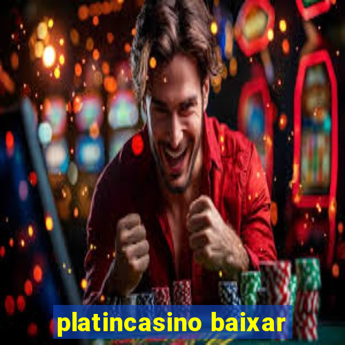 platincasino baixar