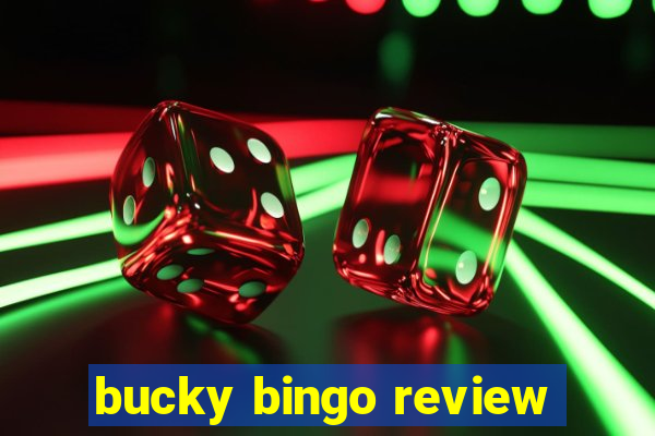 bucky bingo review