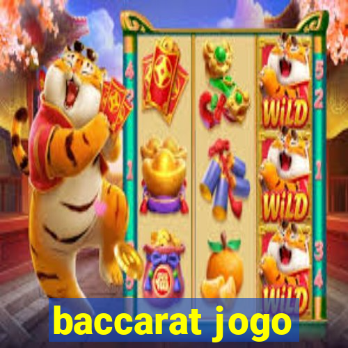 baccarat jogo