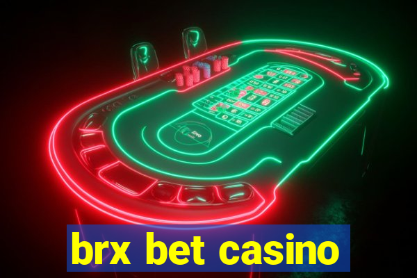 brx bet casino