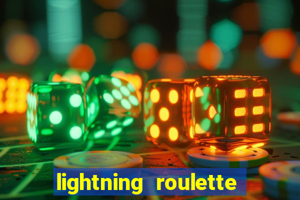 lightning roulette como jogar