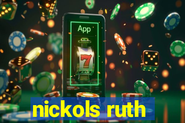 nickols ruth