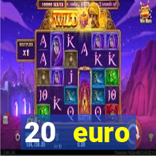 20 euro startguthaben casino