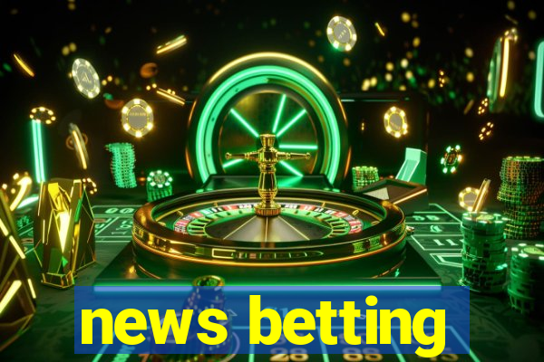 news betting