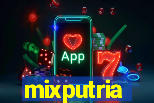 mixputria