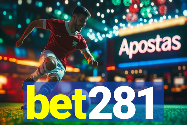 bet281