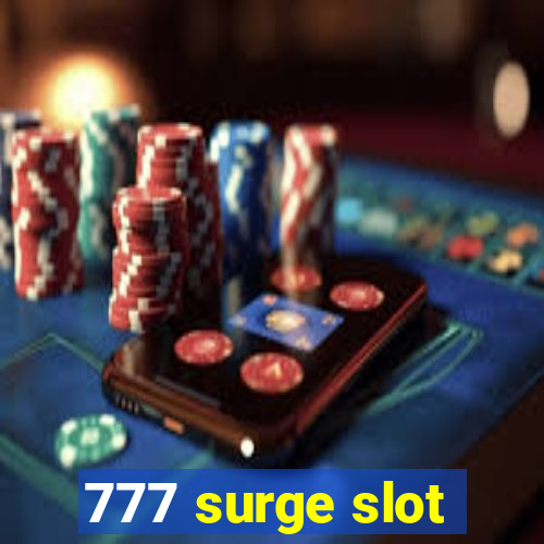 777 surge slot