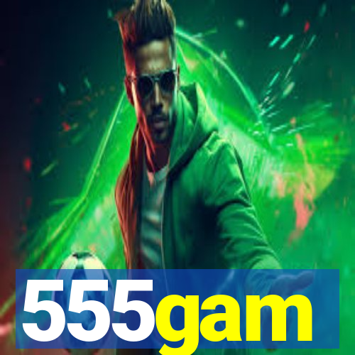 555gam