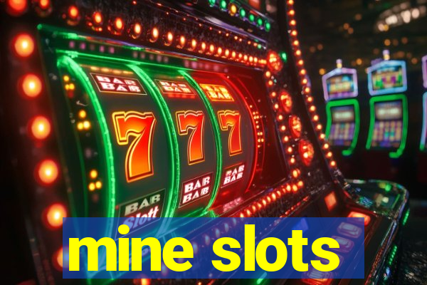 mine slots