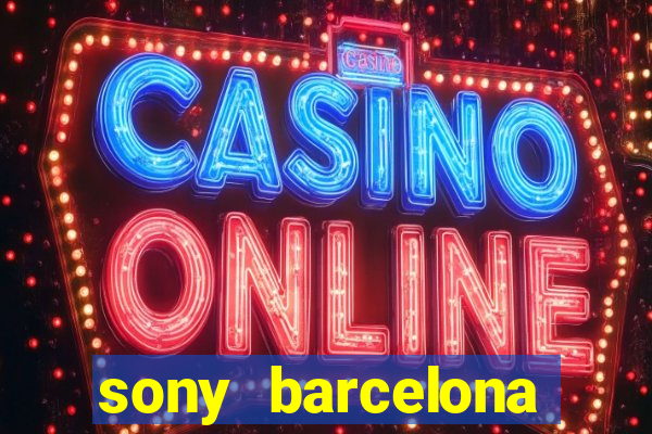 sony barcelona tienda oficial