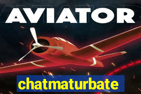 chatmaturbate