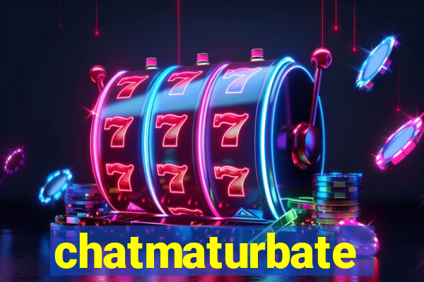 chatmaturbate